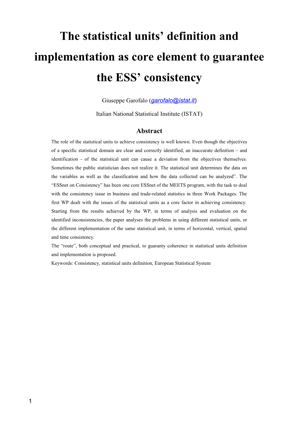 The Statistical Units Definition and Implementation As Core Element to Guarantee the ESS