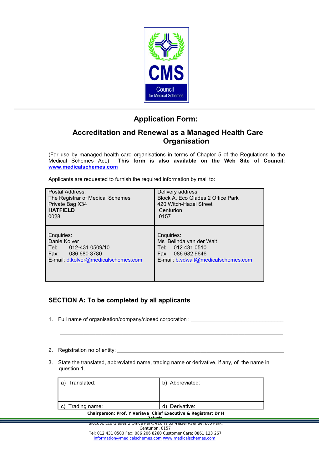 Accreditation and Renewal As a Managed Health Care Organisation