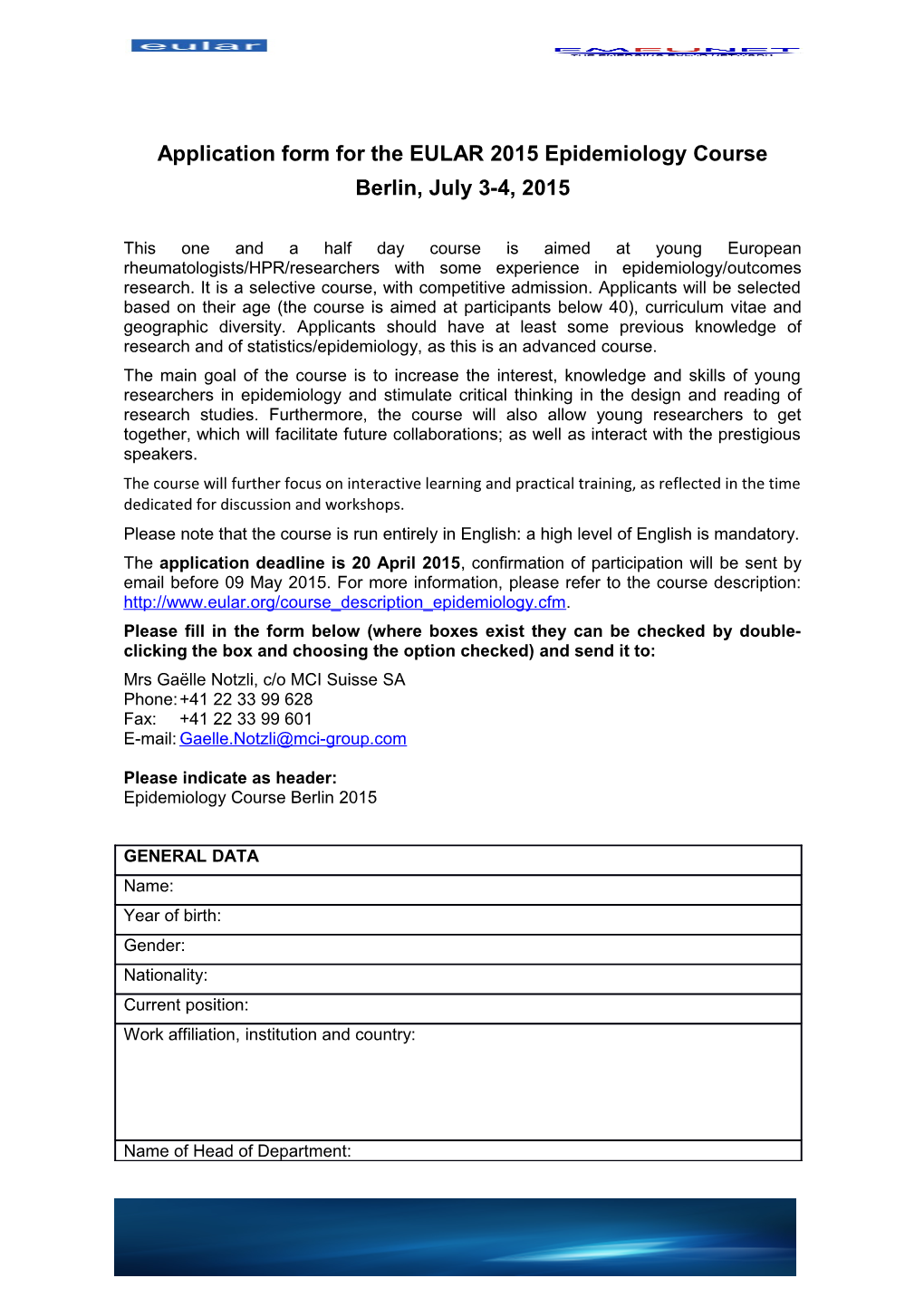 Application Form for the EULAR 2015 Epidemiology Course