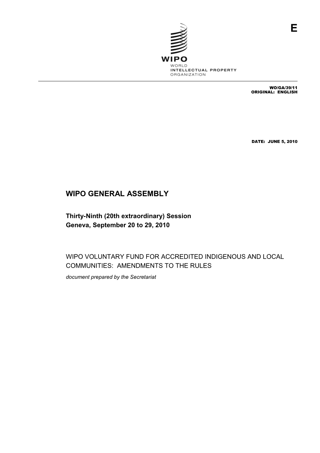 Wipo Voluntary Fund for Accredited Indigenous and Local Communities: Amendments to the Rules