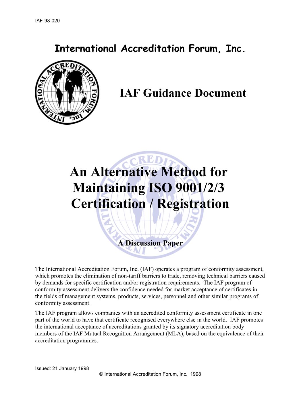 An Alternative Method for Maintaining Iso 9001/2/3 Certification