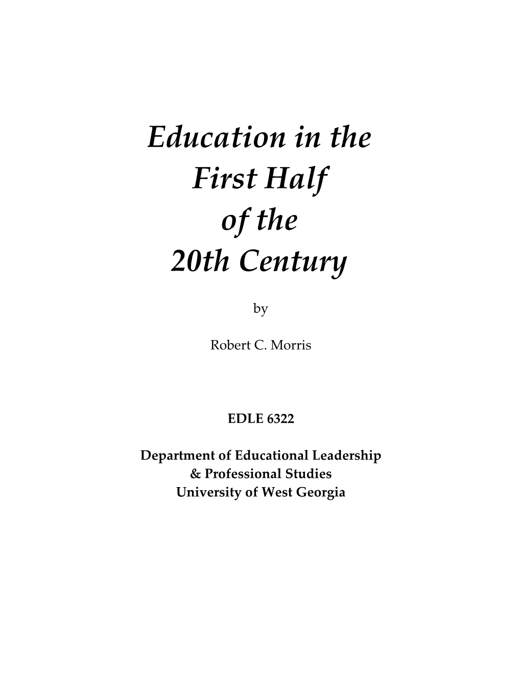 Education in the First Half