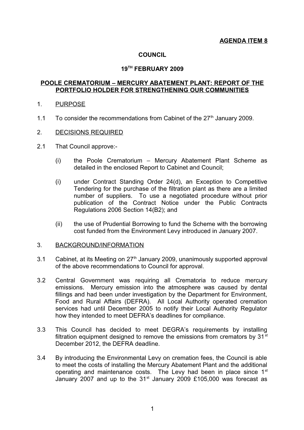 Poole Crematorium Mercury Abatement Plant: Report of the Portfolio Holder for Strengthening