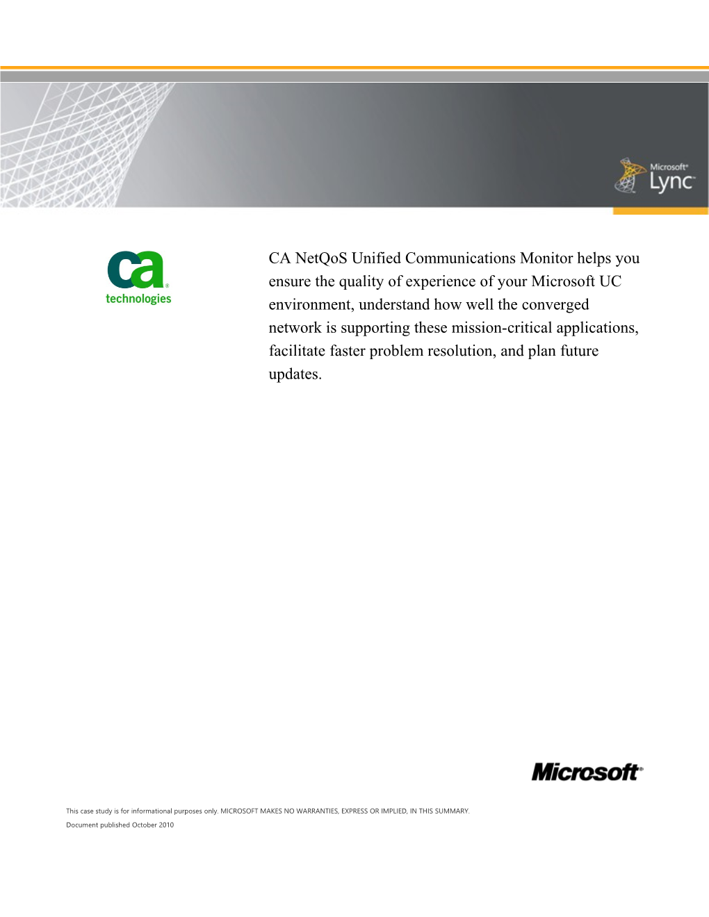 CA Netqos Unified Communications Monitor Helps You Ensure the Quality of Experience Of