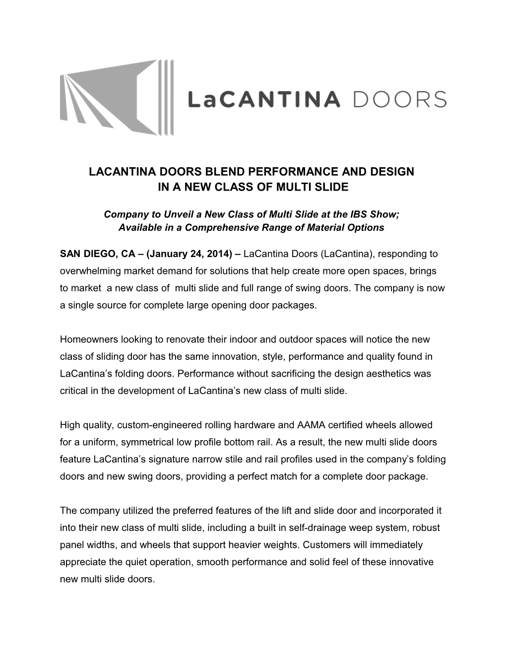 Lacantina Doorsblend Performance and Design