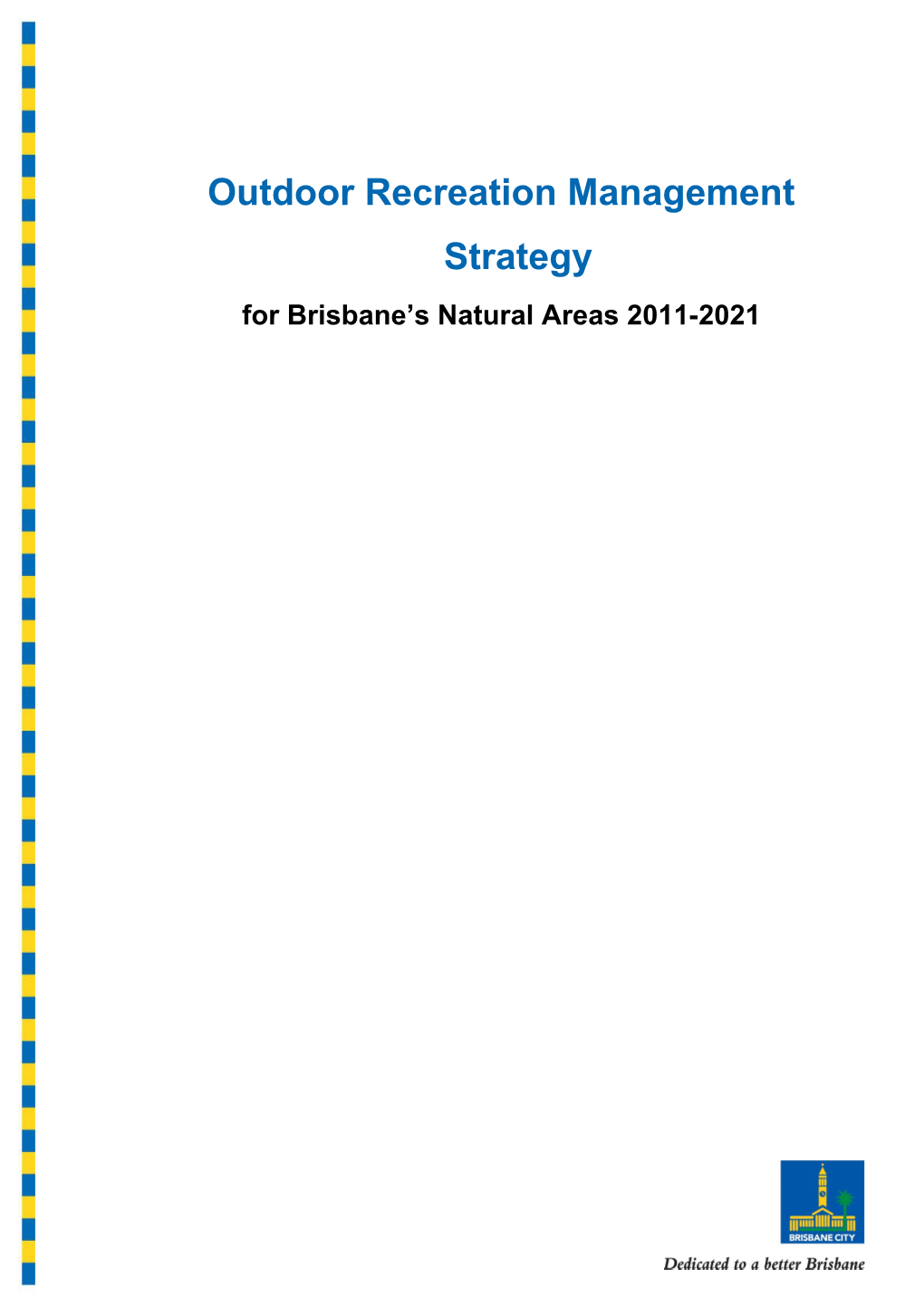 Outdoor Recreation Management Strategy