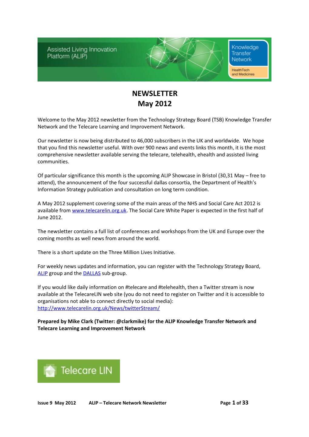 Welcome to the May2012 Newsletter from the Technology Strategy Board (TSB) Knowledge Transfer