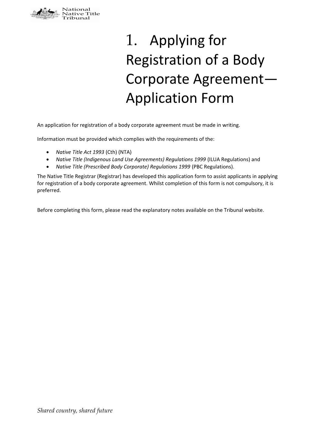 Body Corporate Agreement Application Form - July 2014