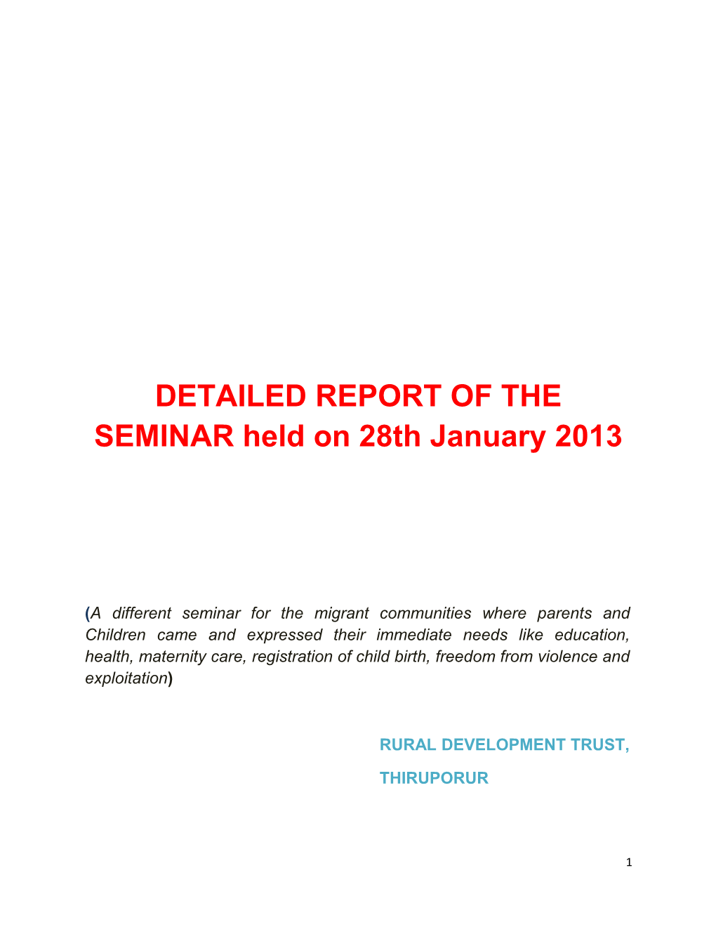 DETAILED REPORT of the SEMINAR Held on 28Th January 2013