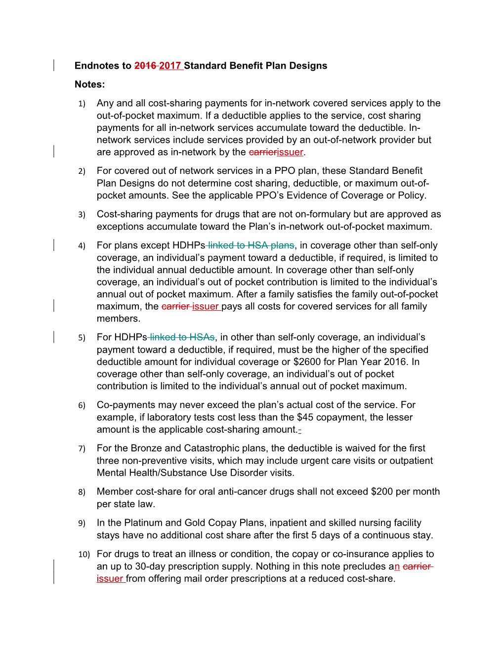 Endnotes to 2016 2017 Standard Benefit Plan Designs