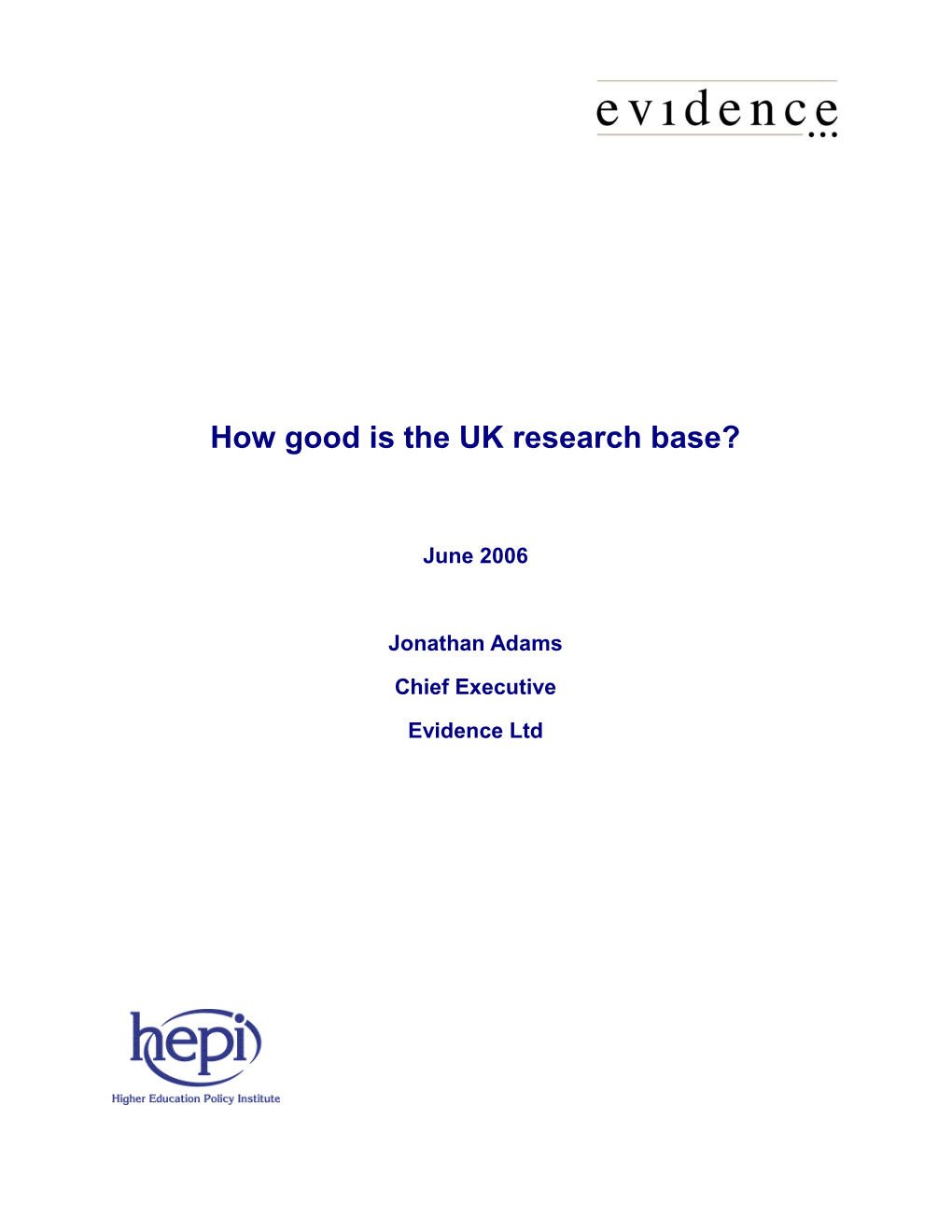 How Good Is the UK Research Base?