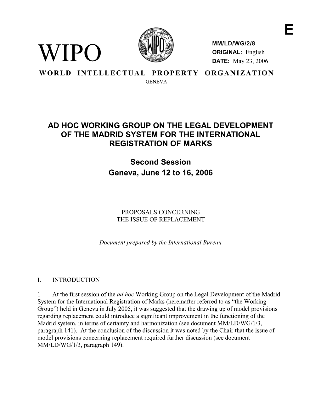 MM/LD/WG/2/8: Proposals Concerning the Issue of Replacement