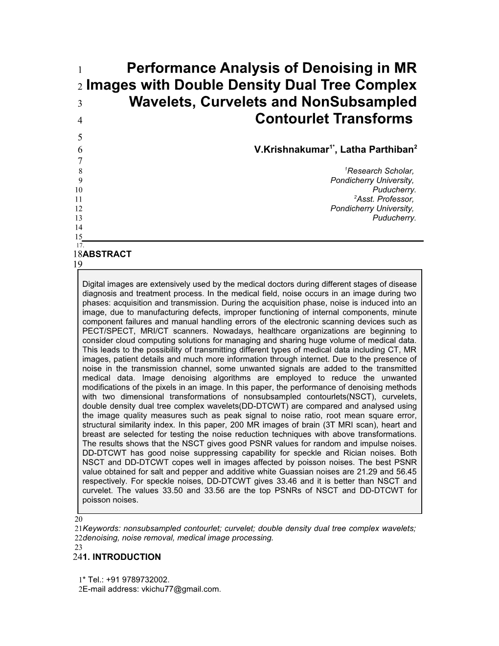 Performance Analysis of Denoising in MR Images with Double Density Dual Tree Complex Wavelets
