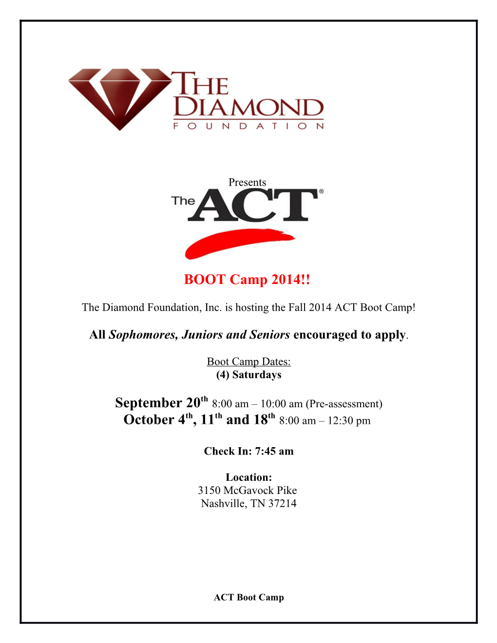 The Diamond Foundation, Inc. Is Hosting the Fall 2014 ACT Boot Camp!