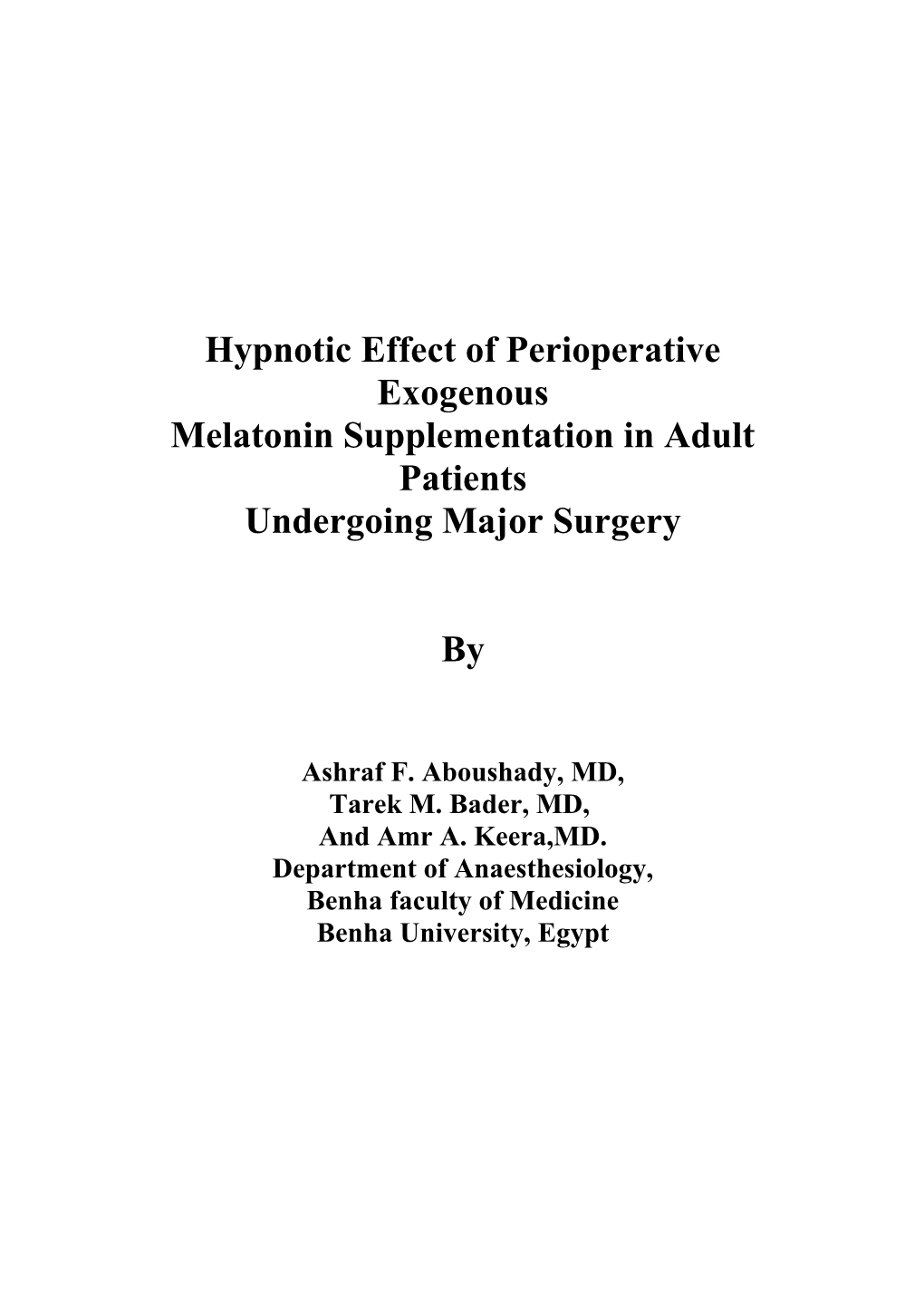 Hypnotic Effect of Perioperative Exogenous