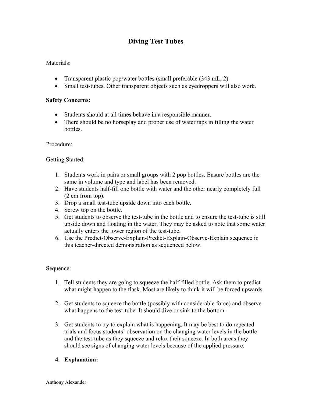 Cartesian Divers a Discrepant Event