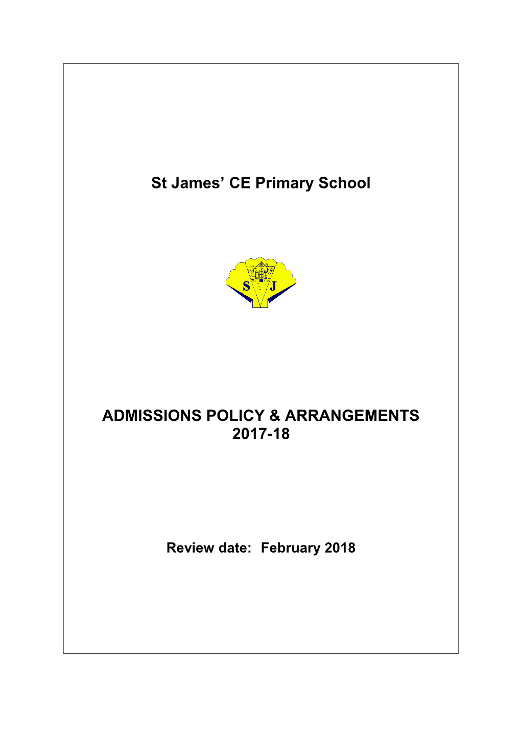 St James CE Primary School Admissions Arrangements 2017/18