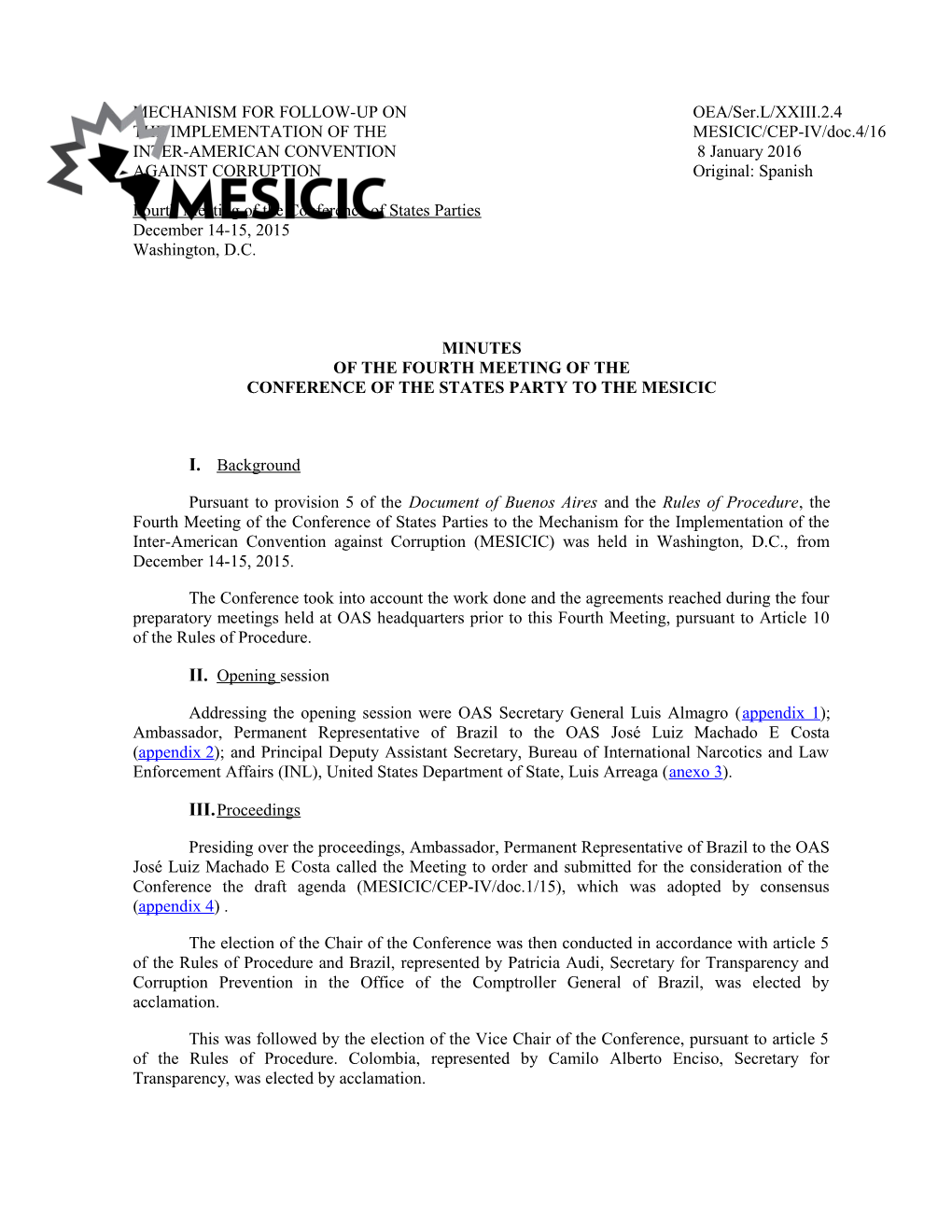 THE IMPLEMENTATION of THEMESICIC/CEP-IV/Doc.4/16