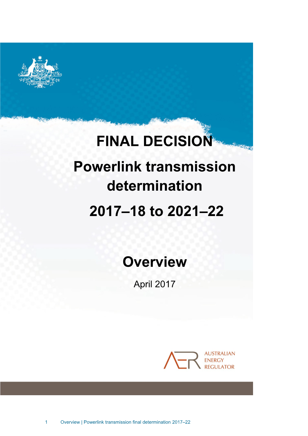 AER Final Decision - Powerlink - Overview