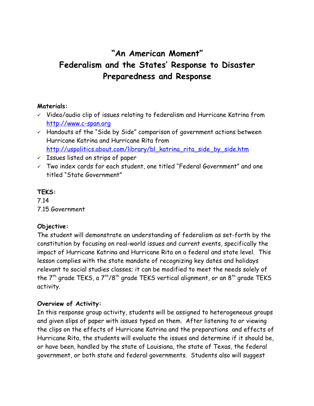 Federalism and the States Response to Disaster Preparedness and Response