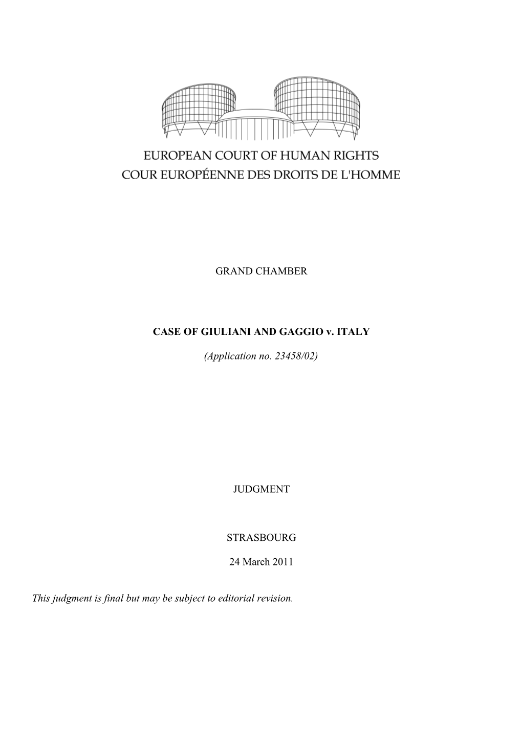CASE of GIULIANI and GAGGIO V. ITALY