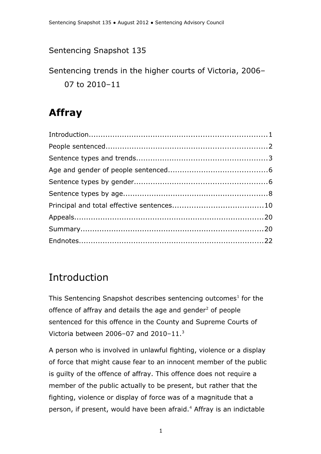 Sentencing Snapshot 135: Sentencing Trends for Affray in the Higher Courts of Victoria