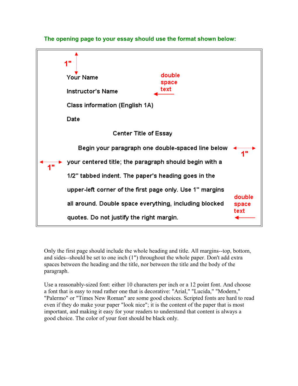 The Opening Page to Your Essay Should Use the Format Shown Below