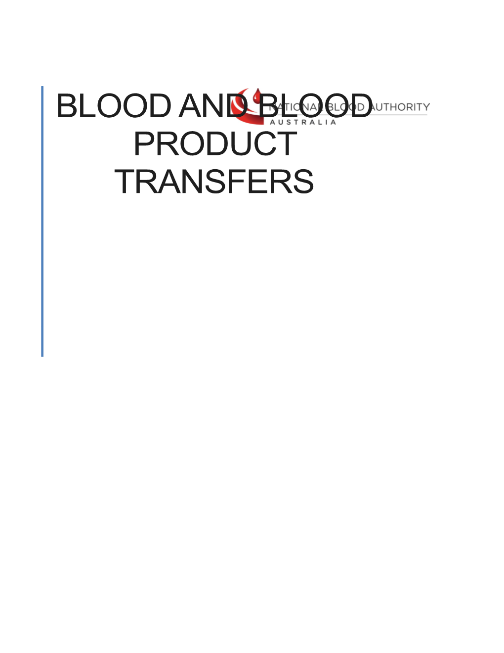 Blood and Blood Product Transfers