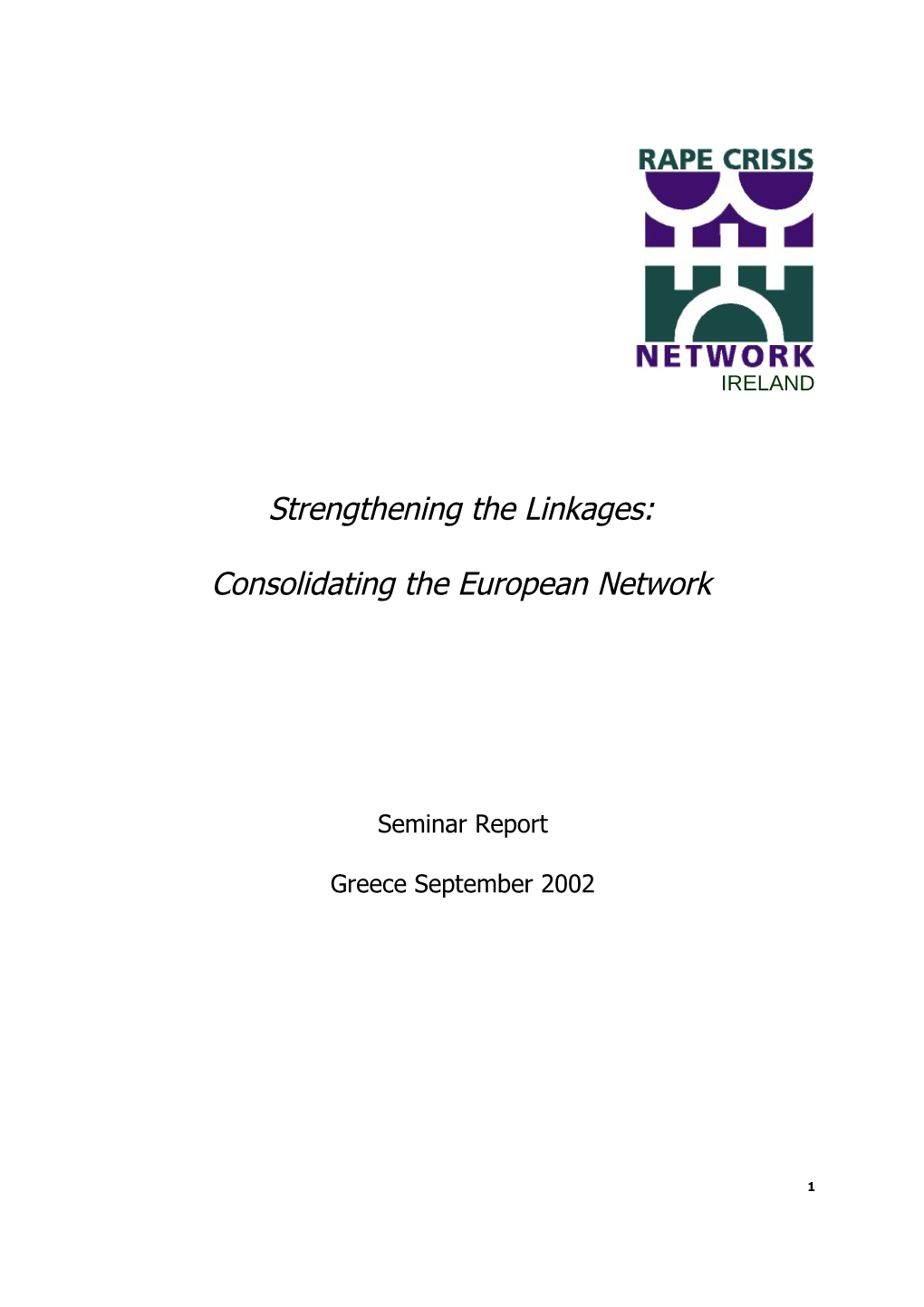 Strengthening the Linkages
