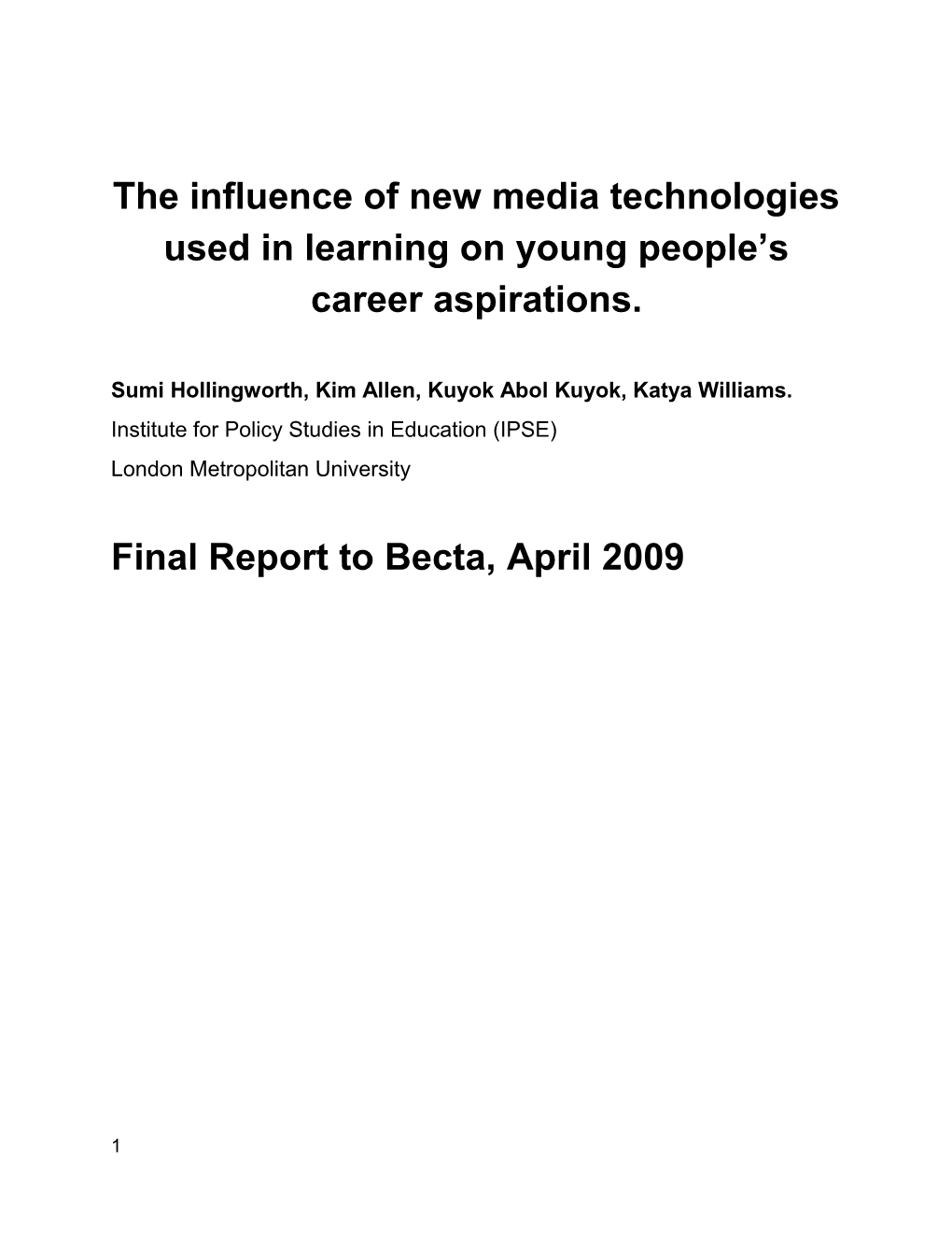 The Influence of New Media Technologies Used in Learning on Young People S Career Aspirations