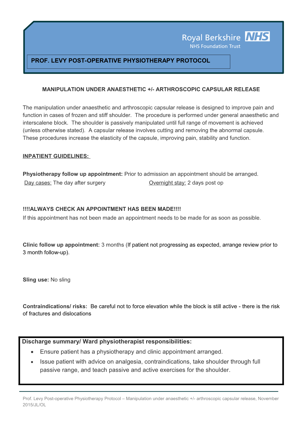 Manipulation Under Anaesthetic +/- Arthroscopic Capsular Release