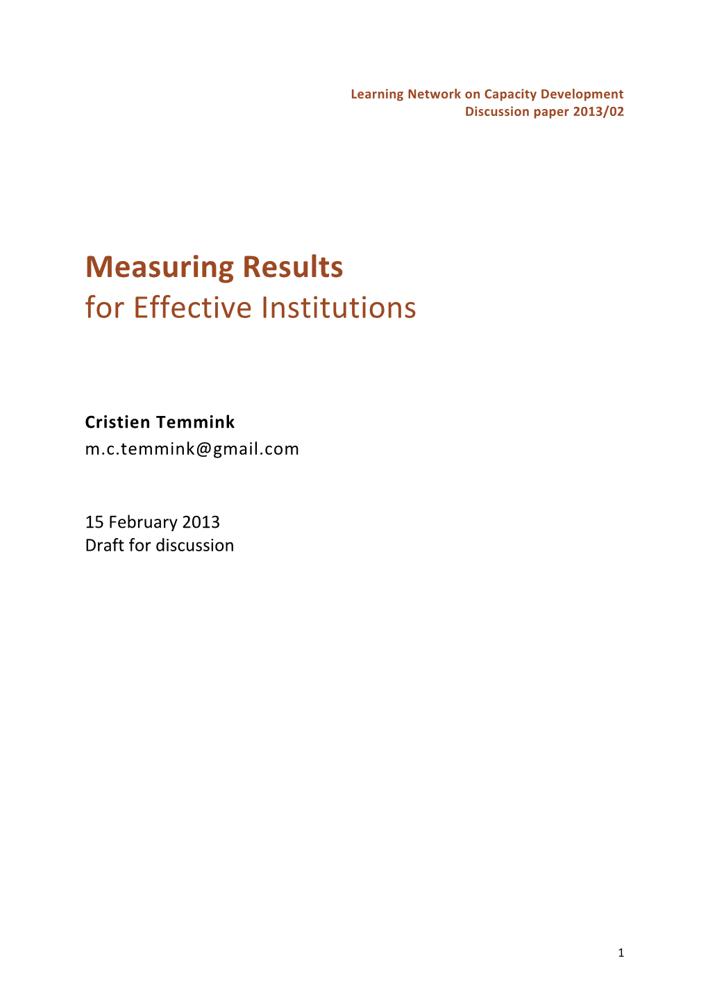 When Discussing the Measuring of CD Results, Question Is How to Go About M&E of CD