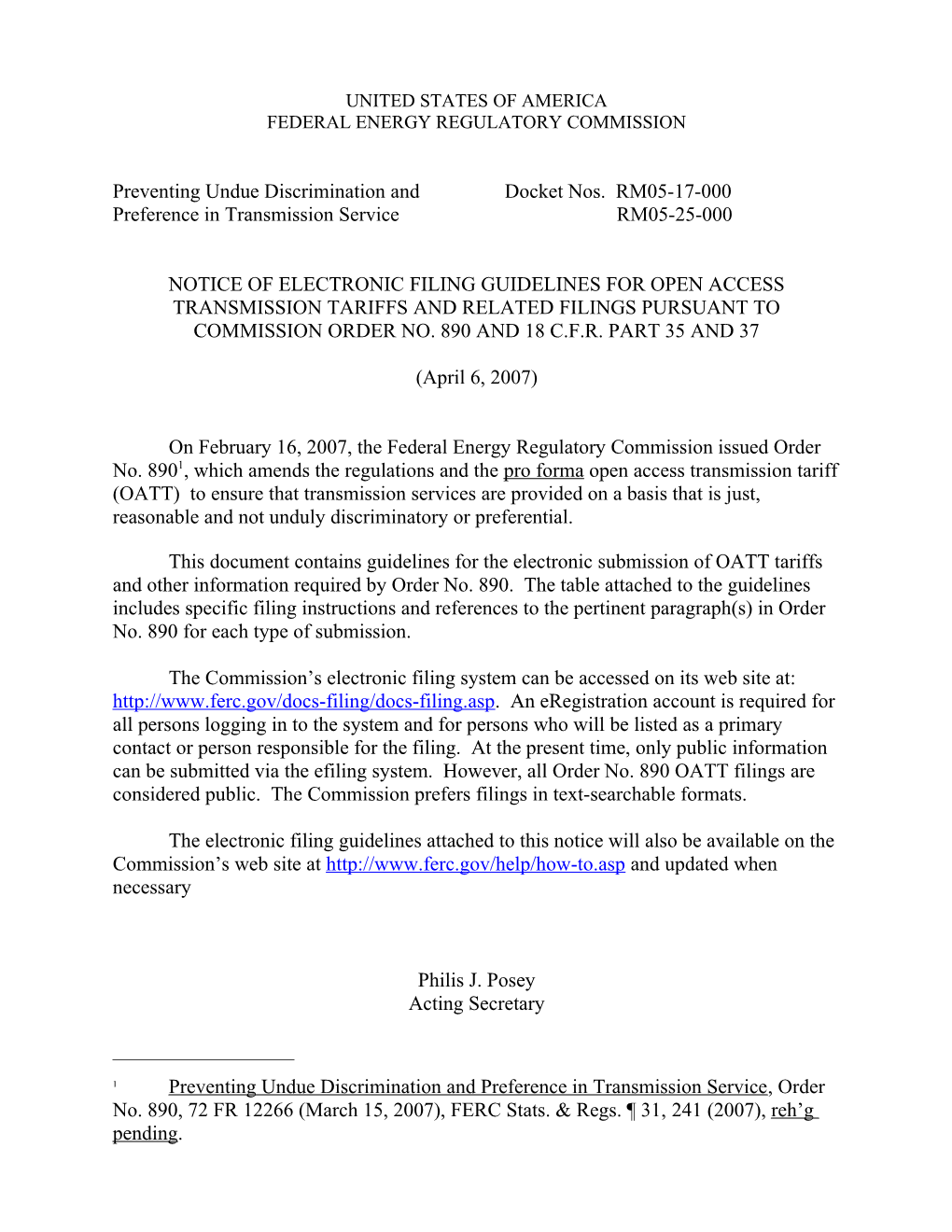 April 6, 2007 Notice of Guidelines for Open Access Transmission Tariffs Pursuant to Order