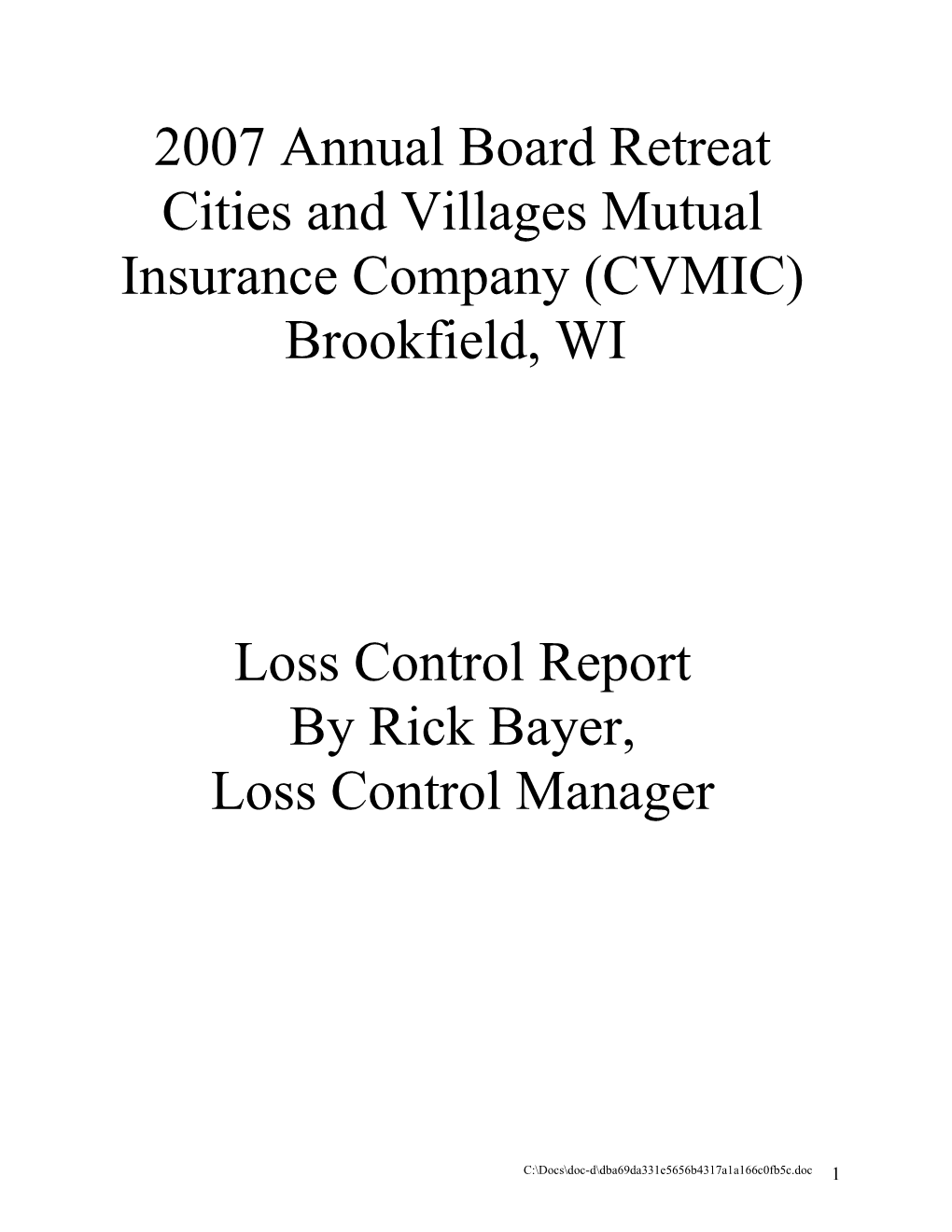 Cities and Villages Mutual Insurance Company (CVMIC)
