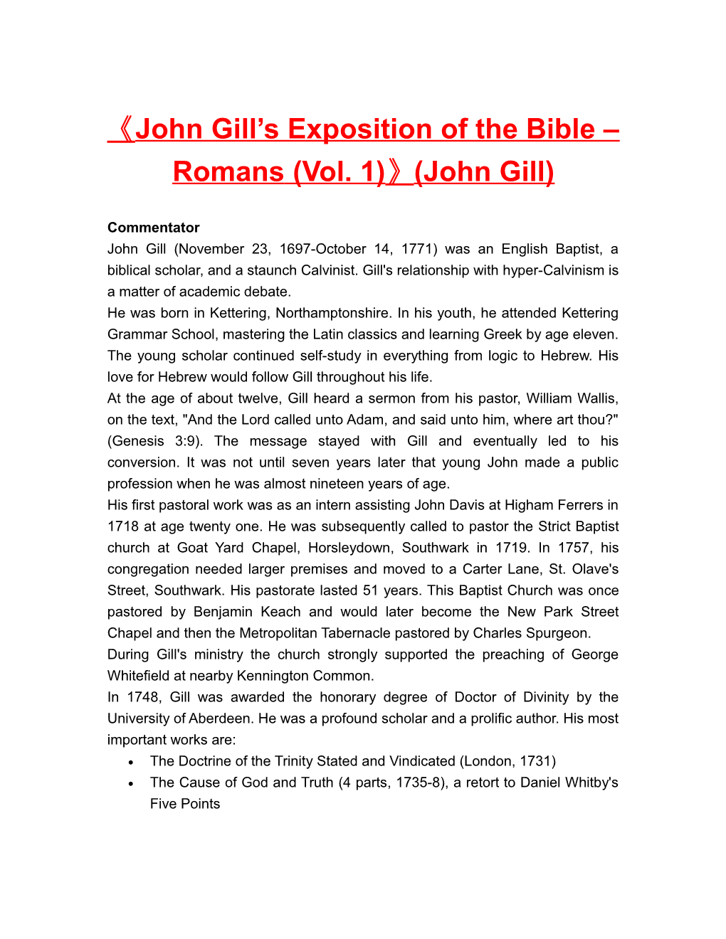 John Gill S Exposition of the Bible Romans (Vol. 1) (John Gill)