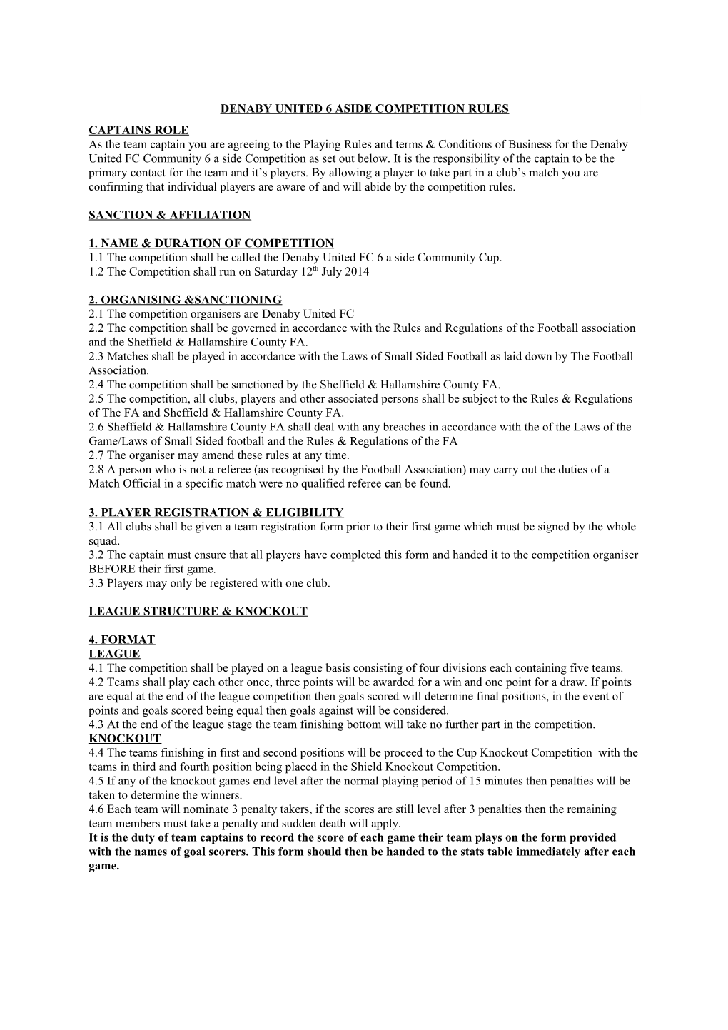 Denaby United 6 Aside Competition Rules