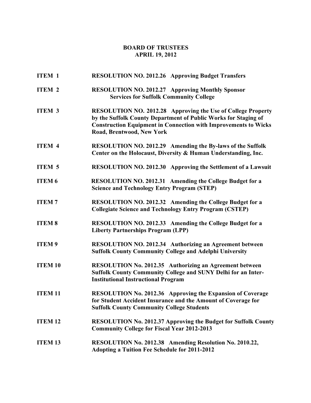 ITEM 1RESOLUTION NO.2012.26 Approving Budget Transfers