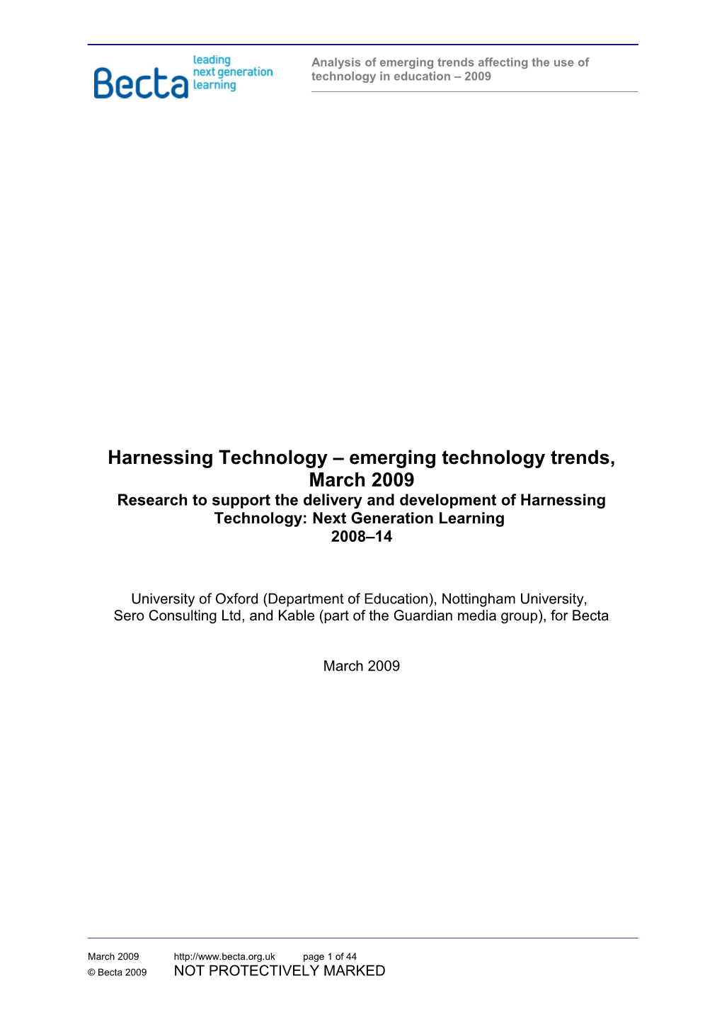 Analysis of Emerging Trends Affecting the Use of Technology in Education 2009