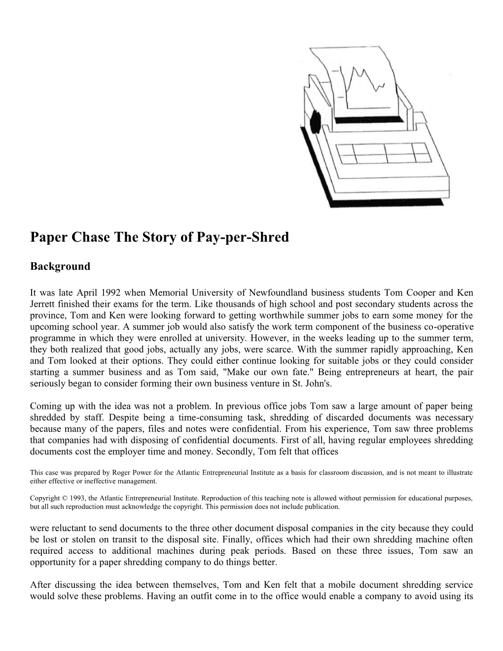 Paper Chase the Story of Paypershred