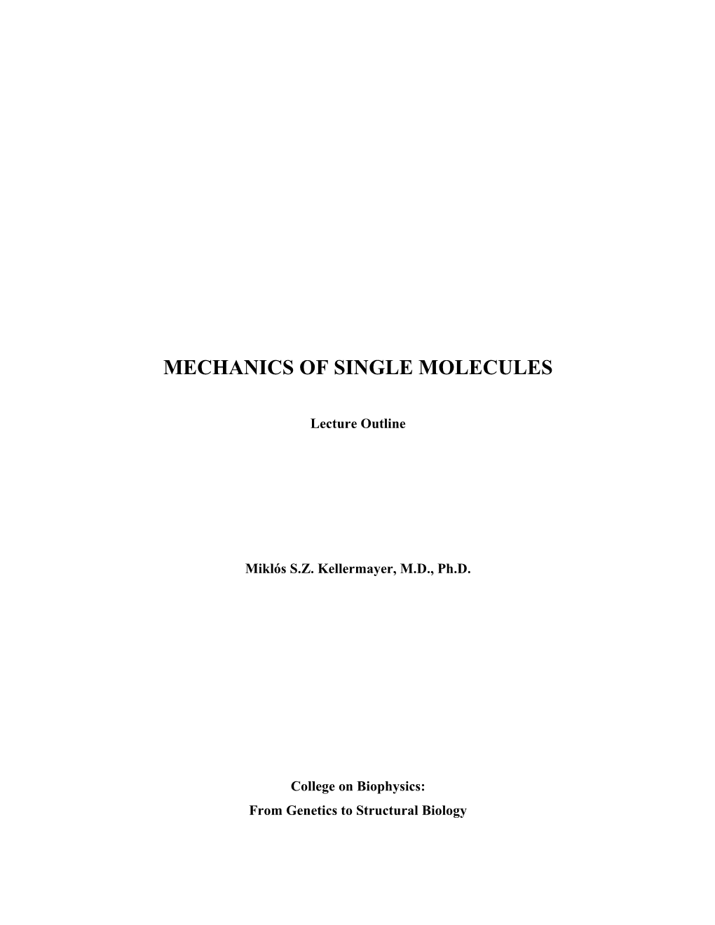 Mechanics of Single Molecules