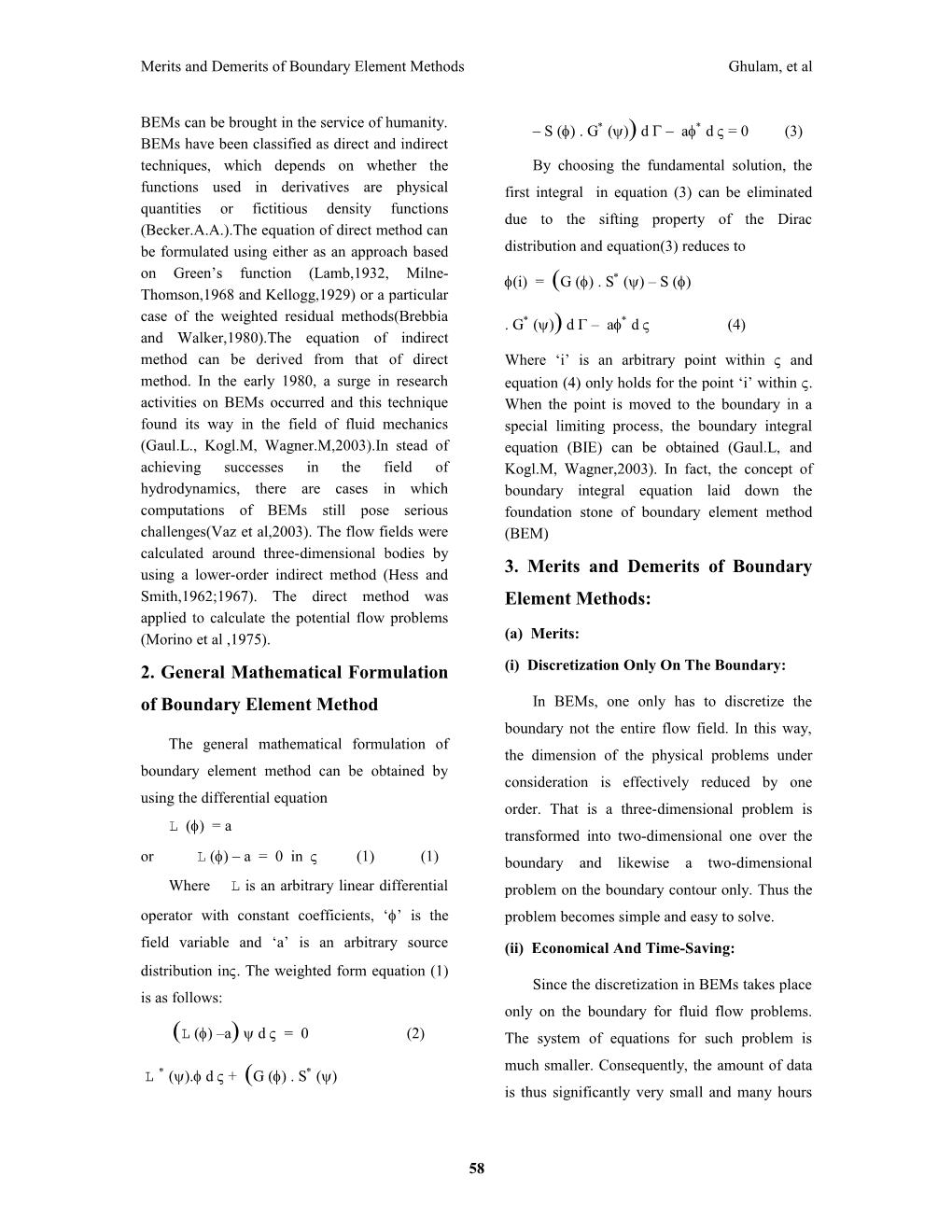 Merits and Demerits of Boundary Element Method for Incompressible Fluid Flow Problems