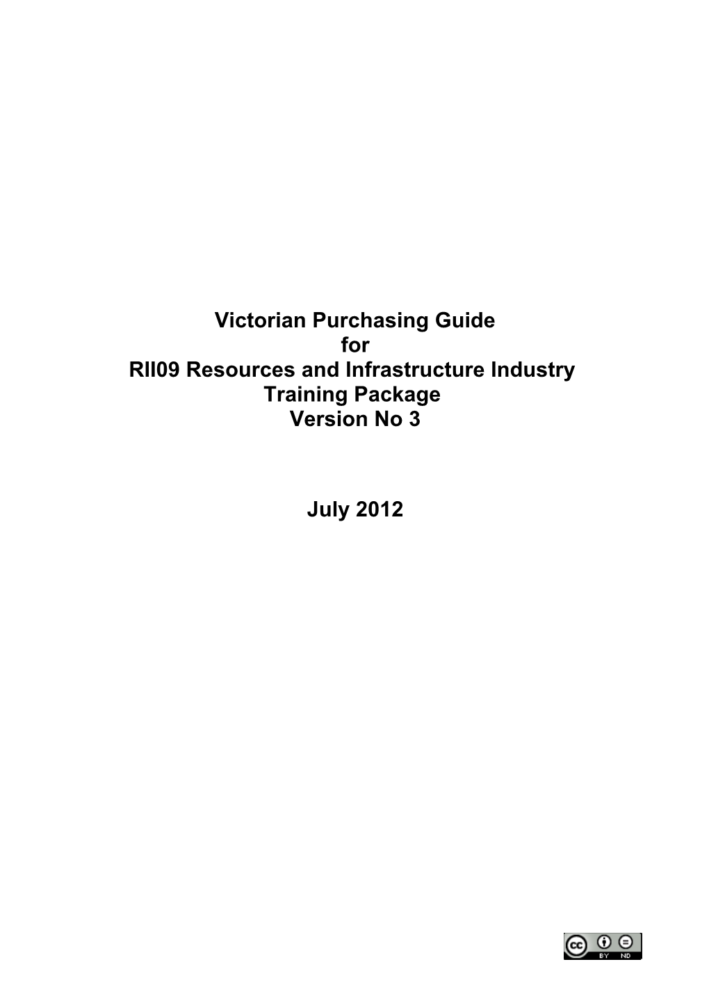 Victorian Purchasing Guide for RII09 Resources and Infrastructure Industry Version 3