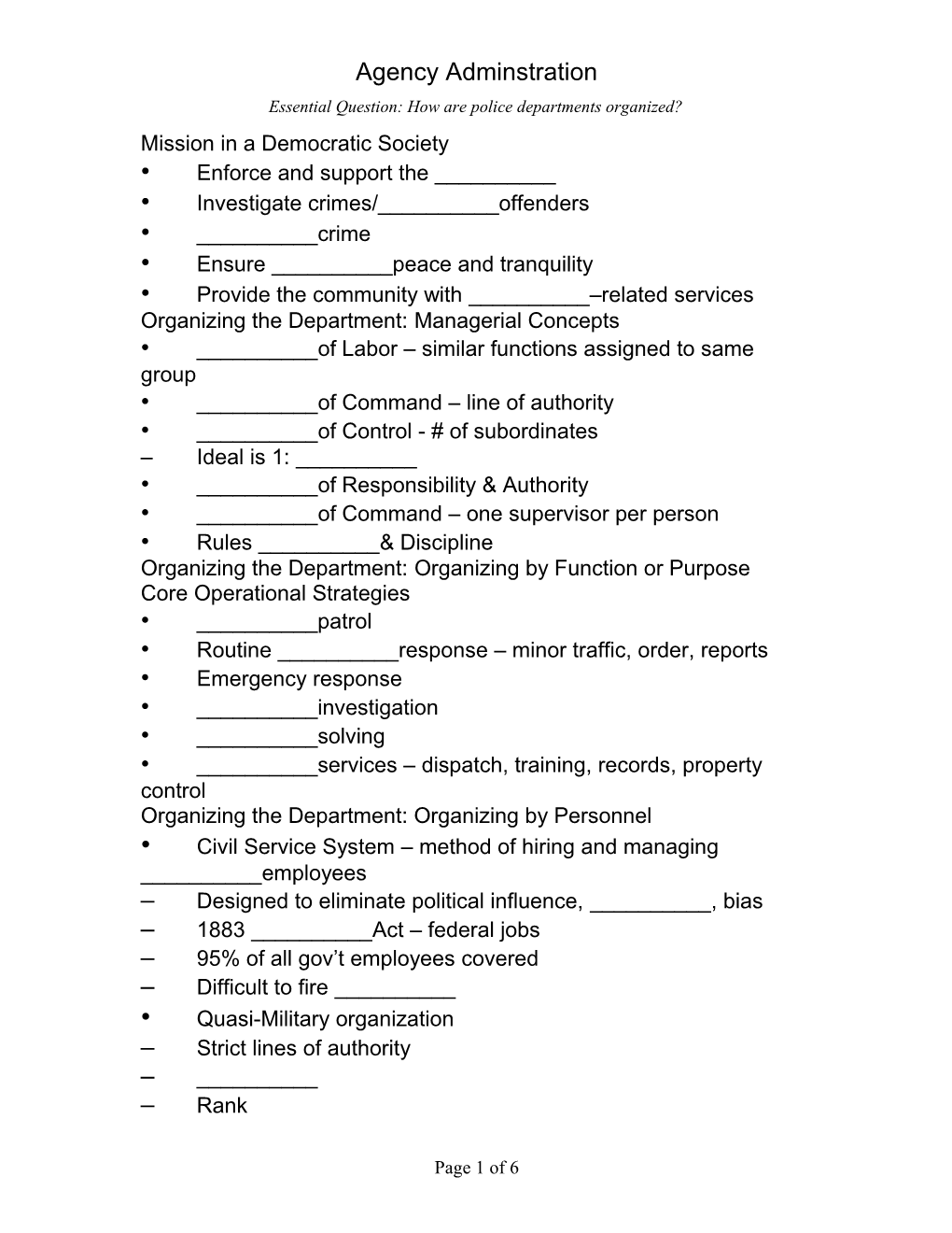 Essential Question: How Are Police Departments Organized?