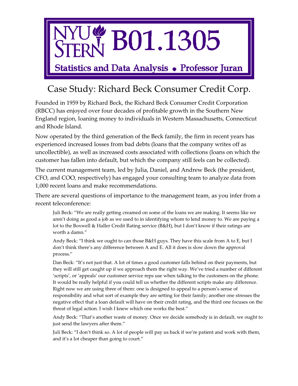 Case Study: Richard Beck Consumer Credit Corp