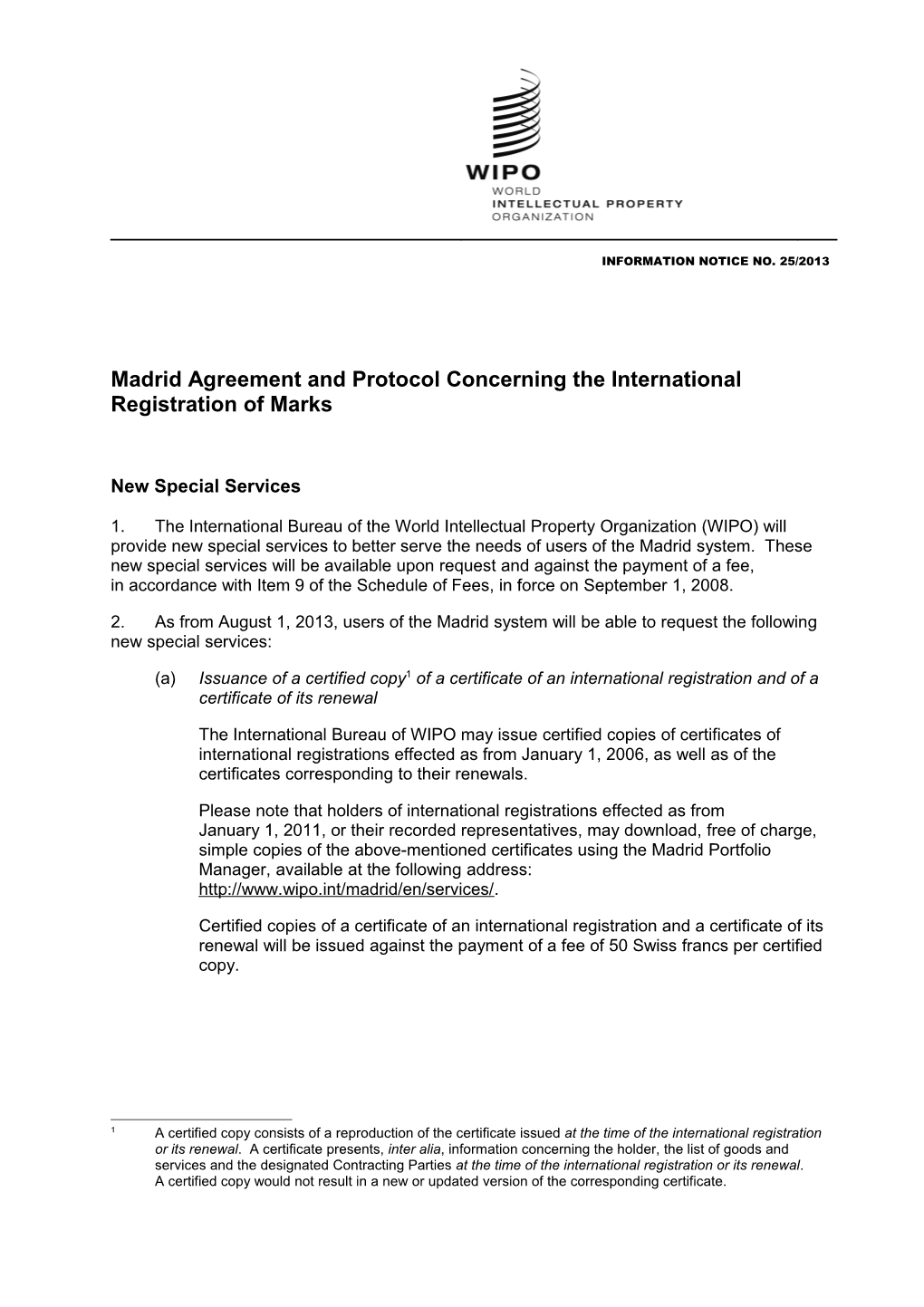 Madrid Agreement and Protocol Concerning the International Registration of Marks