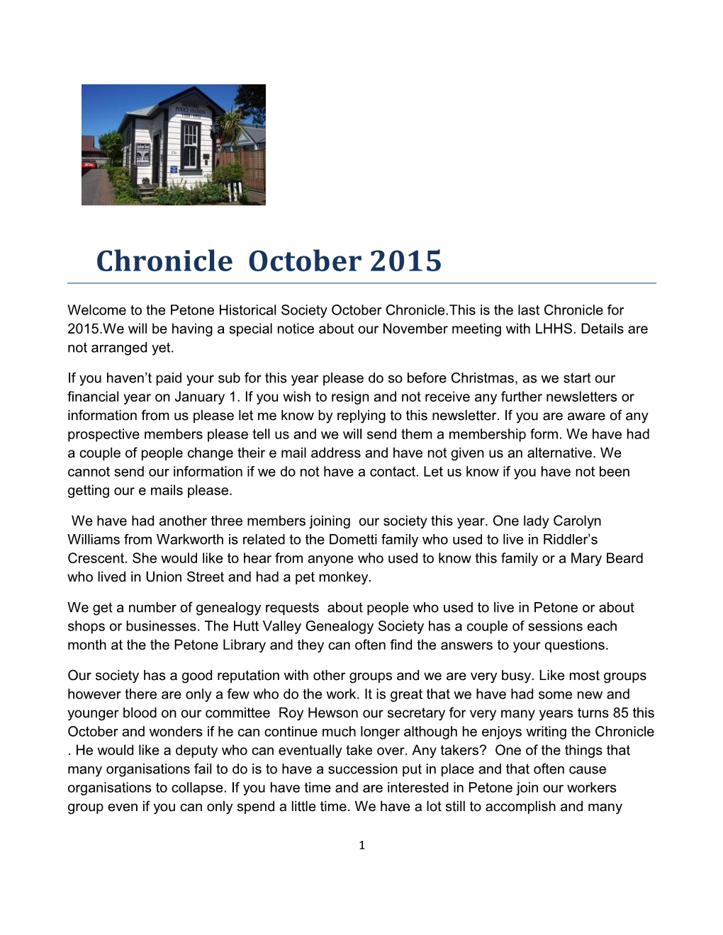 Welcome to the Petone Historical Society Octoberchronicle.This Is the Last Chronicle For