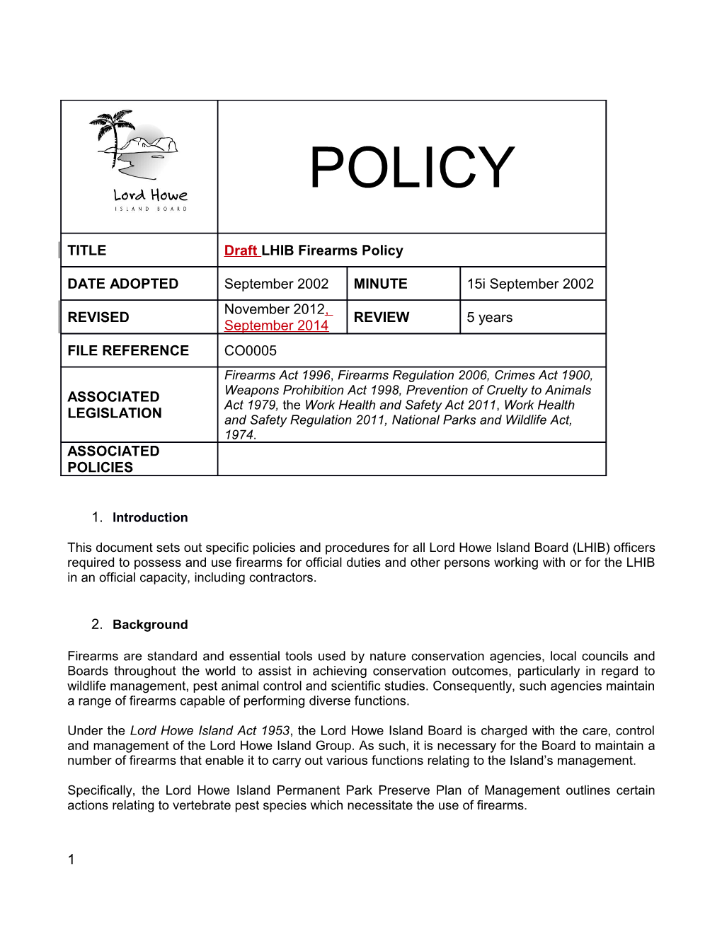 This Document Sets out Specific Policies and Procedures for All Lord Howe Island Board