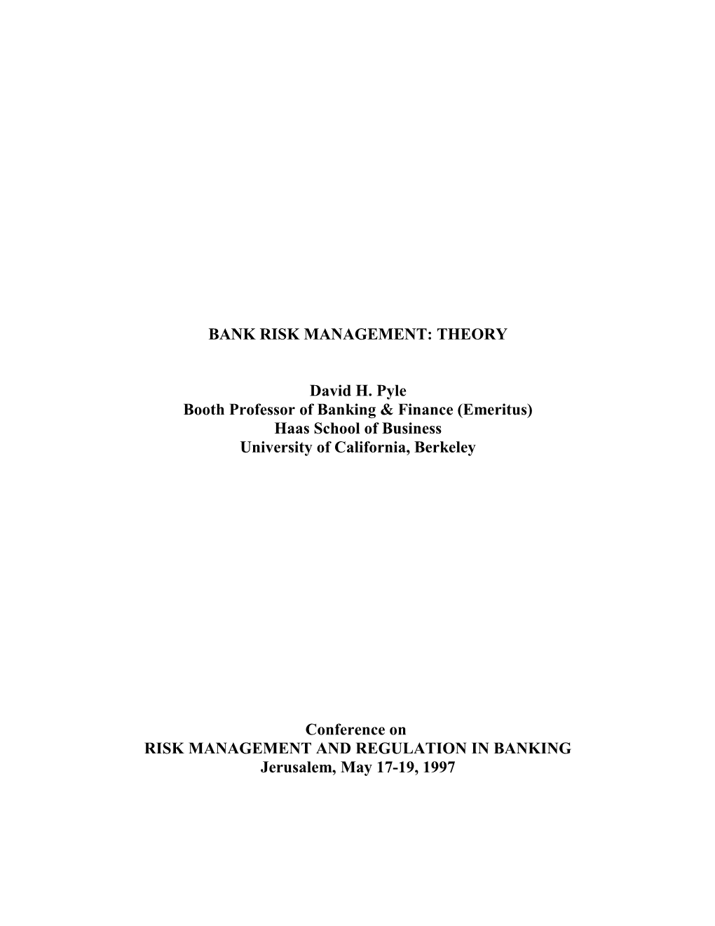 Bank Risk Management: Theory