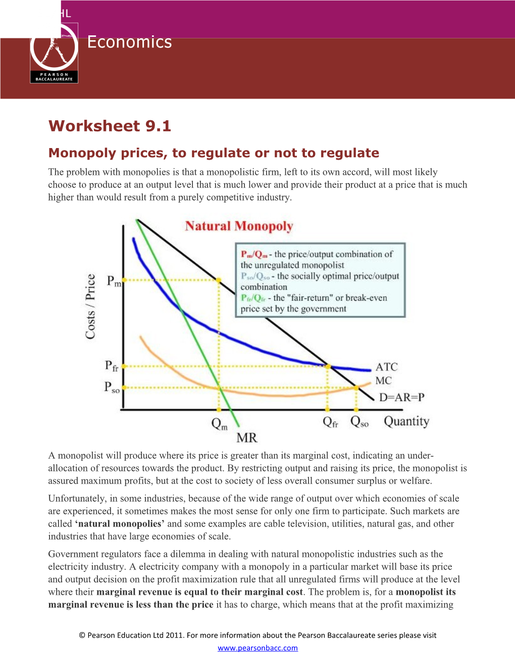 Monopoly Prices, to Regulate Or Not to Regulate