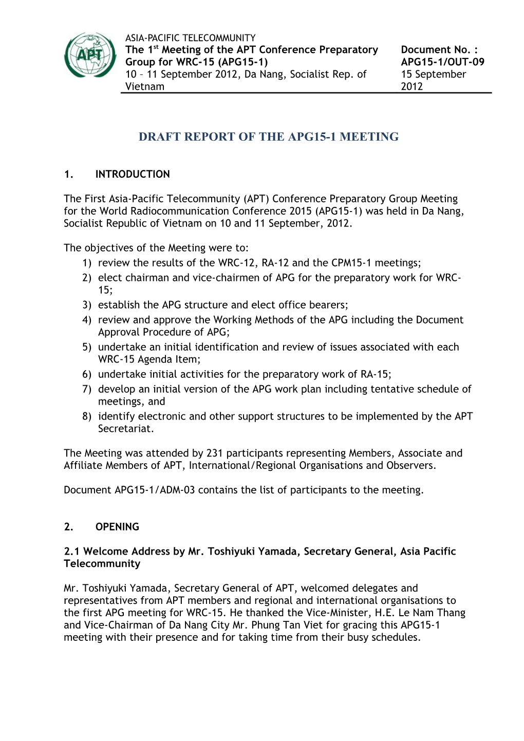 Draft Report of the Apg15-1Meeting
